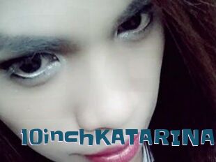 10inchKATARINA