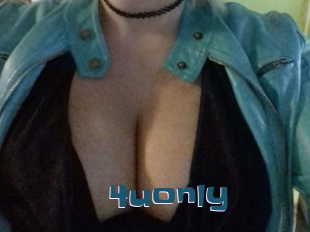 4uonly