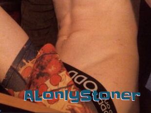 ALonlyStoner