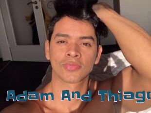 Adam_And_Thiago