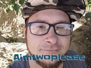 Aimtwoplease