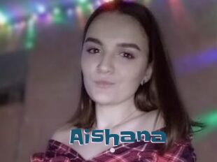 Aishana