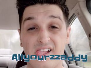 Allyourzzaddy