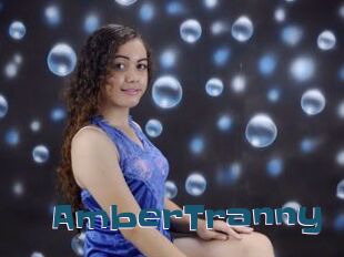 AmberTranny