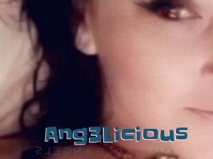 Ang3Licious