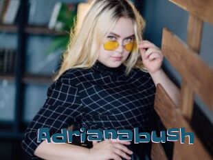 Adrianabush