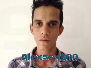 Alexsex300