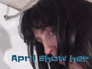April_show_her