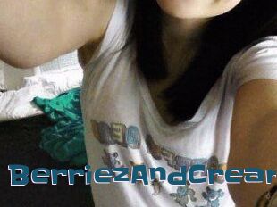 BerriezAndCream