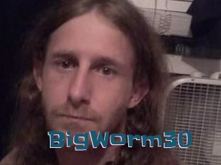 BigWorm30