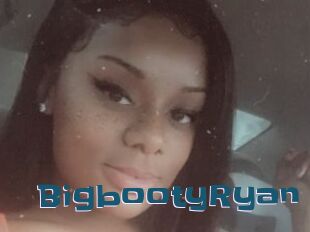 BigbootyRyan