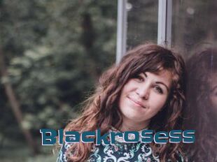 Blackrosess
