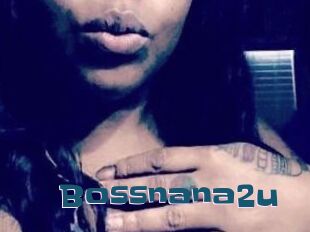 Bossnana2u