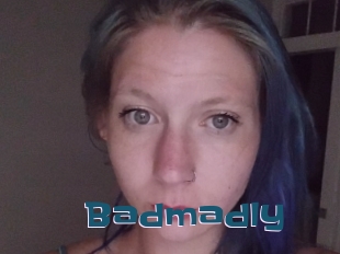 Badmadly