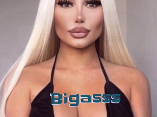 Bigasss