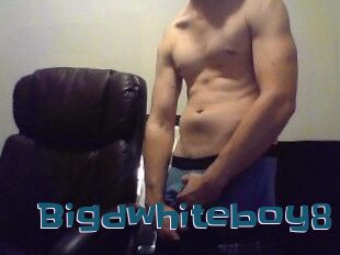 Bigdwhiteboy8
