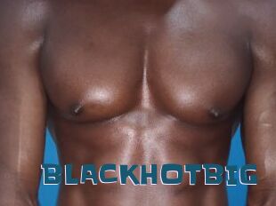 BLACKHOTBIG