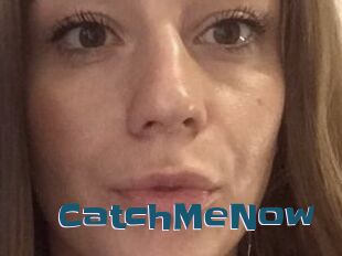 CatchMeNow