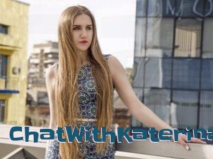 ChatWithKaterina