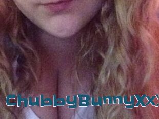 ChubbyBunnyXxX