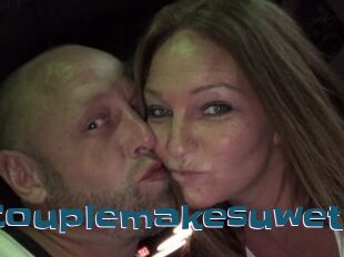 Couplemakesuwet