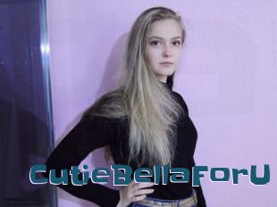 CutieBellaForU