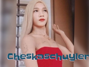 Cheskaschuyler
