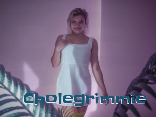 Cholegrimmie