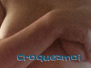 Croquezmoi