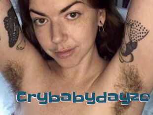 Crybabydayze
