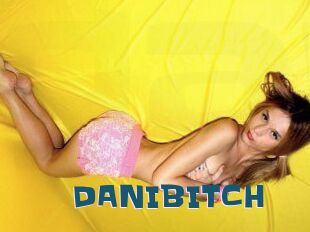 DANIBITCH