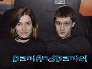 DaniAndDaniel