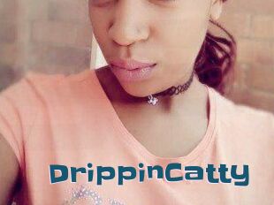 DrippinCatty