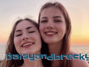 Daisyandbrecky