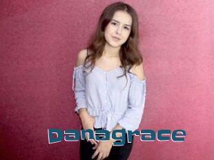 Danagrace