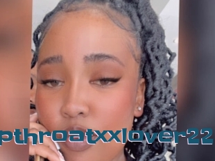 Deepthroatxxlover22
