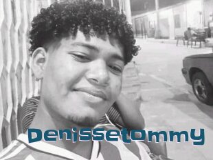 Denissetommy