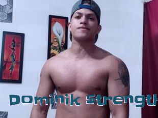 Dominik_strength