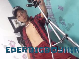 EDERBIGBOY11IN
