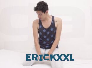 ERICKXXL