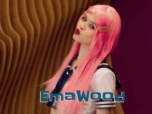 EmaWood