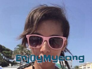 Enj0yMyeong
