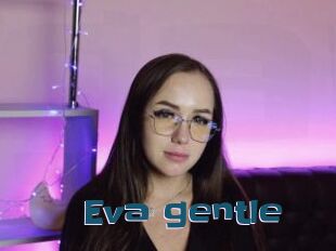 Eva_gentle