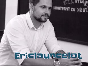 Ericlauncelot