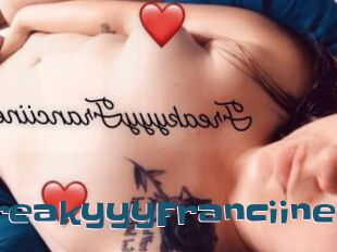 FreakyyyFranciine