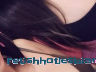 Fetishhotlesbian