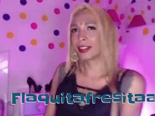 Flaquitafresitaa