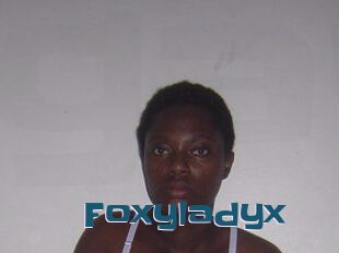 Foxyladyx