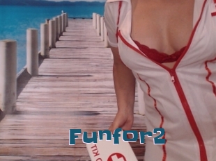 Funfor2