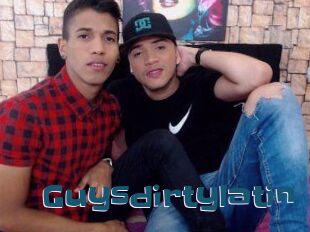 Guysdirtylatin